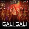 Gali Gali - KGF Hindi